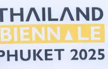 "Eternal Realm" Phuket Biennale 2025