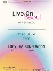 Live on 서울(라이브온서울) LUCY(루시), HA SUNG WOON(하성운)