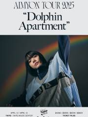 AIMYON TOUR 2025 “Dolphin Apartment”