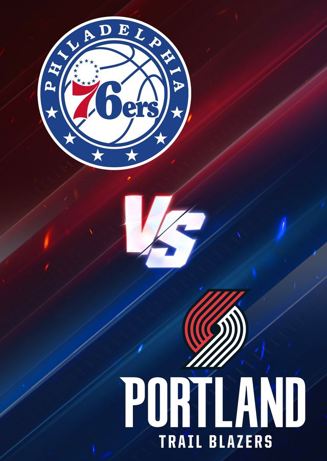 Portland Trail Blazers at Philadelphia 76ers | Wells Fargo Center