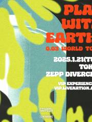 【Tokyo】wave to earth Tour