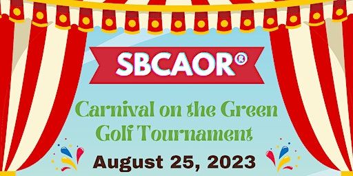 SBCAOR Carnival on the Green Golf Tournament | Ridgemark Golf Club & Resort