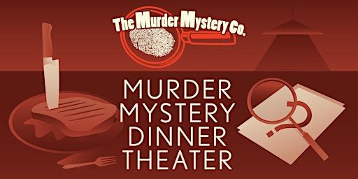 Murder Mystery Dinner Theater Show in Riverside | The Old Spaghetti Factory