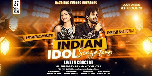 Live In concert with Indian Idol sensations | Church of Scientology & Community Centre of Dublin