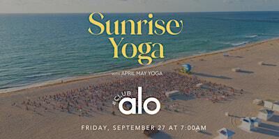 Sunrise Beach Yoga + Club Alo 9/27/24 | South Beach & 1st Street Lifeguard Tower