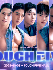 SHOW MUSICAL〈TOUCH FIVE〉