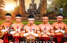 Siam Fantasy - Cultural and Martial Arts Show