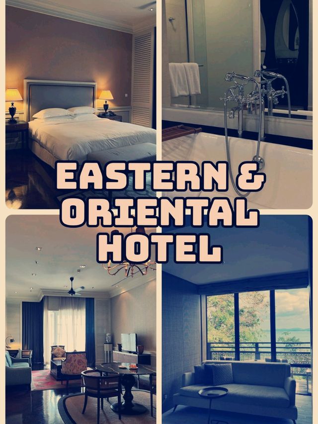 Eastern & Oriental Hotel