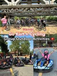 🔝 Outdoor Go Kart & Cycling 🚴 Activities in Hanoi 🇻🇳