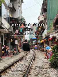 Hanoi Train Street เที่ยวฮานอย เวียดนาม