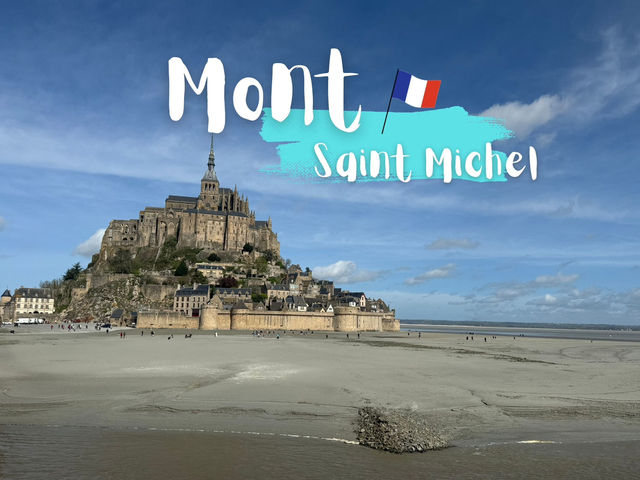 Mont Saint-Michel: A Fairytale Getaway