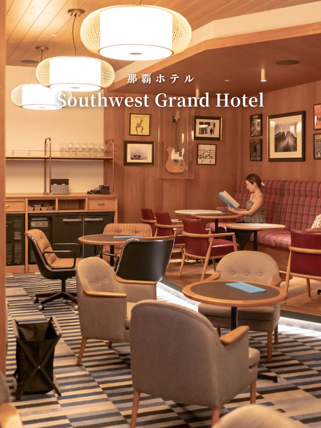 Southwest Grand Hotel 📍沖縄