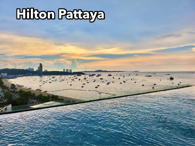 Hilton Pattaya โรงแรมสุดหรูริมทะเล