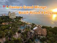 📍🏖️Centara Grand Mirage Beach Resort Pattaya