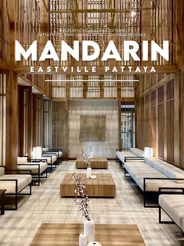 Mandarin Eastville Pattaya🌿