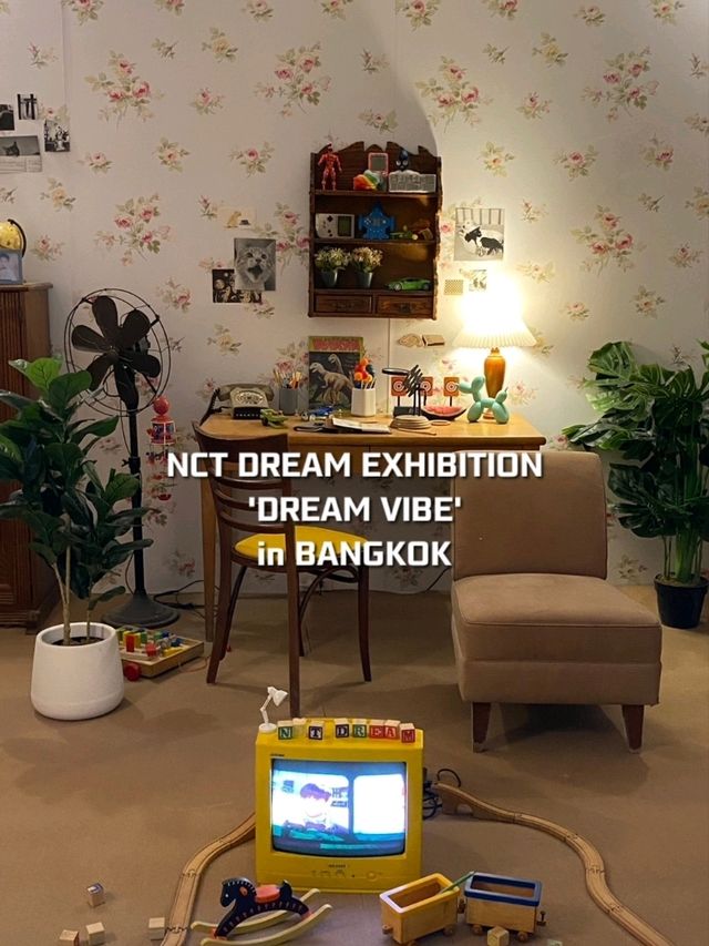 'DREAM VIBE' in BANGKOK: สัมผัสโลกของน้องดรีม