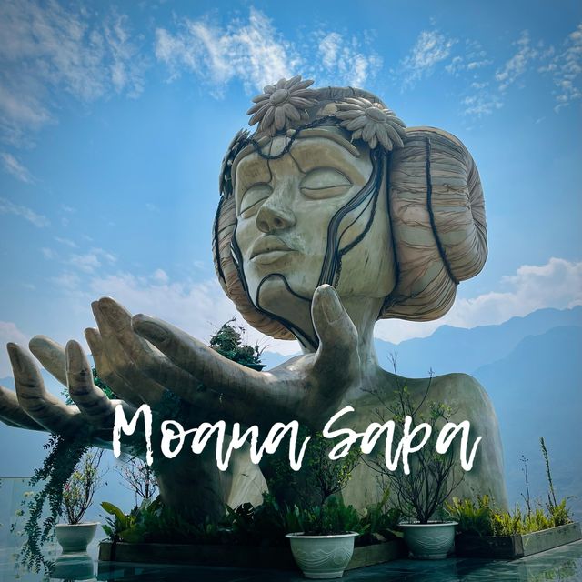 Moana Sapa แลนมาร์คแห่งเมืองซาปา