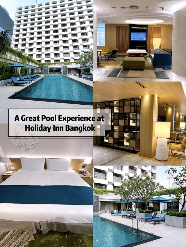 A Great Pool Experience at Holiday Inn Bangkok