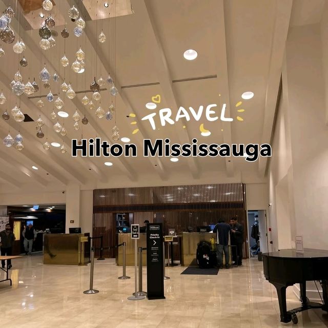 🌸❣️Hilton Mississauga