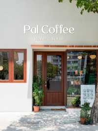 Pal Coffee คาเฟ่สุดโฮมมี่ย่านพระราม 2