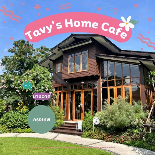 Tavy's Home Cafe • บางจาก 🏡☕️