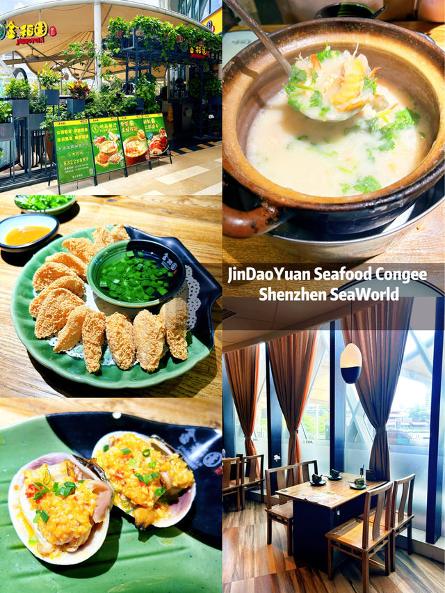 JinDaoYuan Seafood Congee Shenzhen SeaWorld 