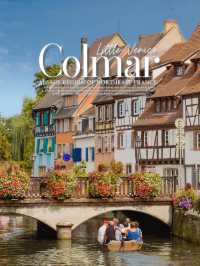 Colmar ลิตเติ้ลเวนิสแห่งฝรั่งเศส