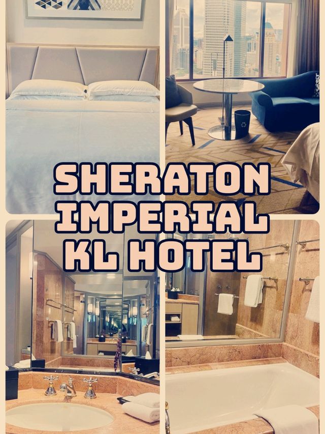 Sheraton Imperial KL Hotel