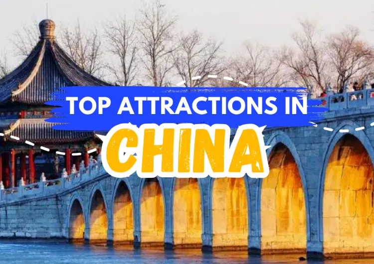 Top Attractions in China