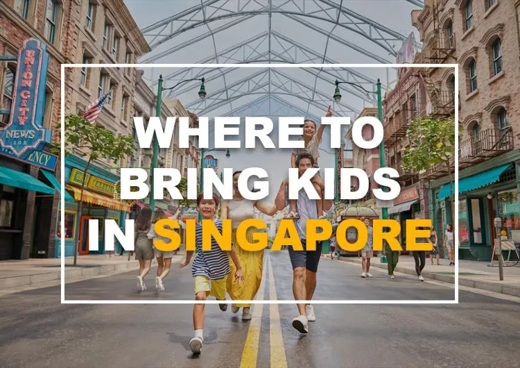 Where to Bring Kids in Singapore