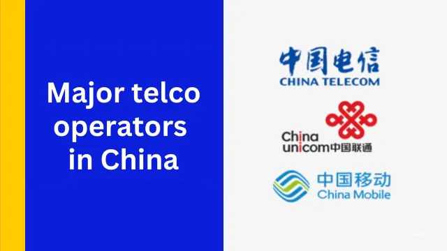 Major telco operators in China