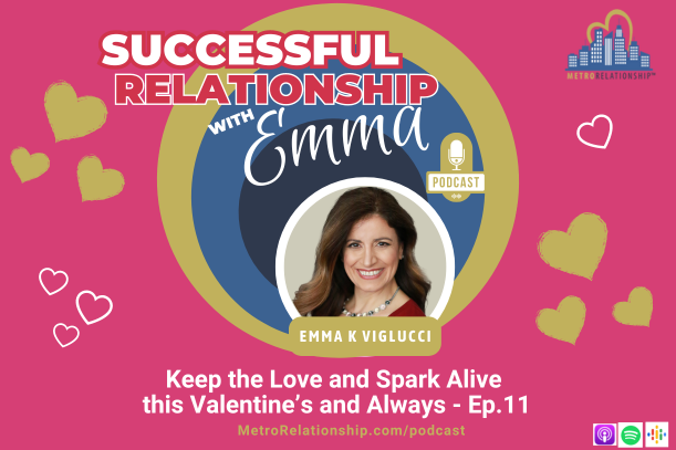 Keep the Love and Spark Alive this Valentine's and Always – Emma Solo (Ep.11)