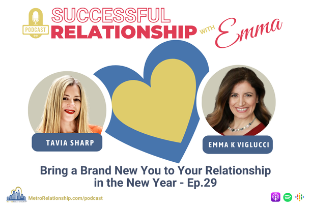 Bring a Brand New You to Your Relationship in the New Year (Ep.29)