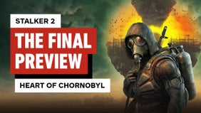 STALKER 2: Heart of Chornobyl - The Final Preview