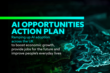 AI Opportunities Action Plan. Ramping up AI adoption across the UK to boost economic growth, provide jobs for the future and improve people's everyday lives.