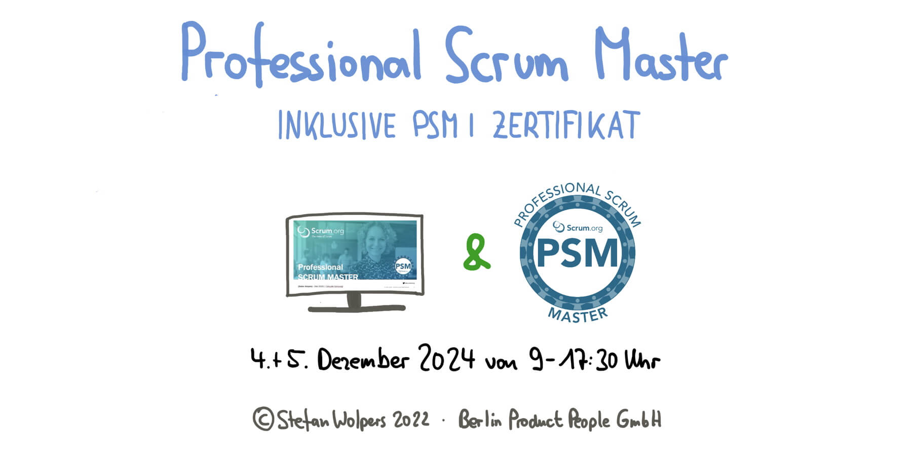 Professional Scrum Master Schulung mit PSM I Zertifikat — 4. + 5. Dezember 2024 