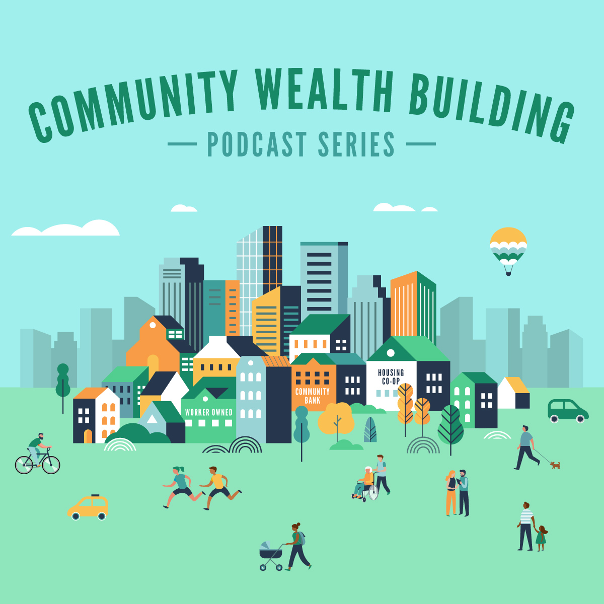 Community Wealth Building Podcast Series