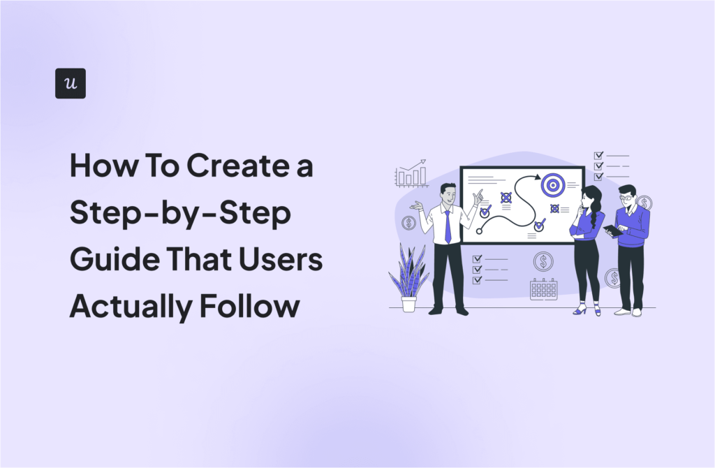 How to Create a Step-by-Step Guide That Users Actually Follow cover