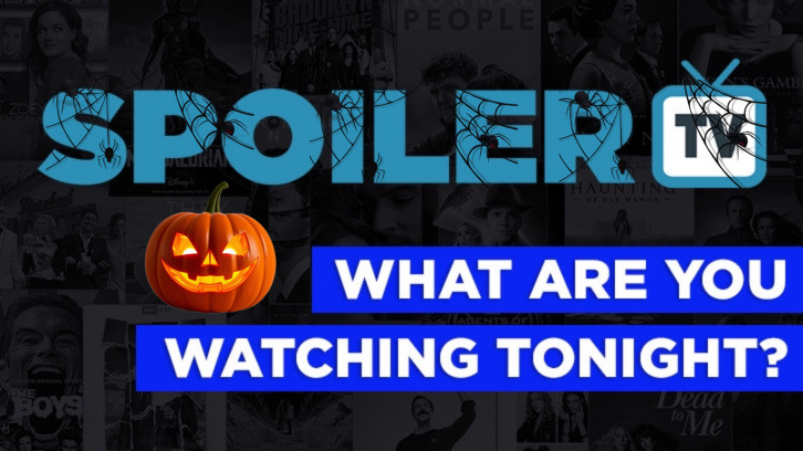 POLL : What are you watching Tonight? - 31st October 2024