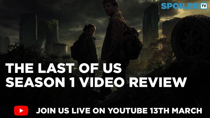 The Last of Us - Season 1 Video Review - LIVE NOW