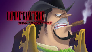 ワンピースアニメ カポネ・ベッジ ファイアタンク海賊団 ONE PIECE CAPONE BEGE Fire Tank Pirates