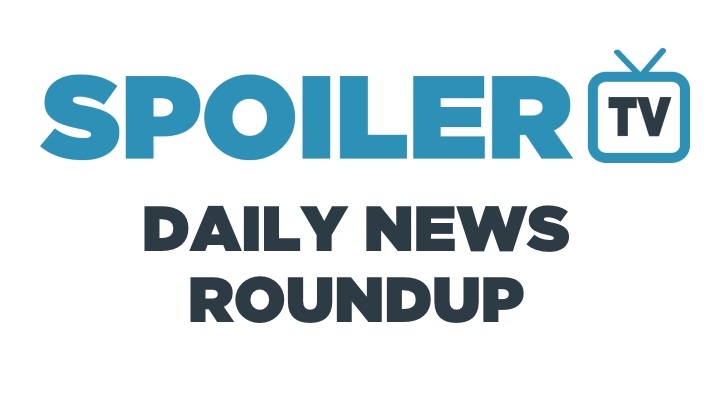 The SpoilerTV Daily News Roundup - Various Shows - 3rd February 2015