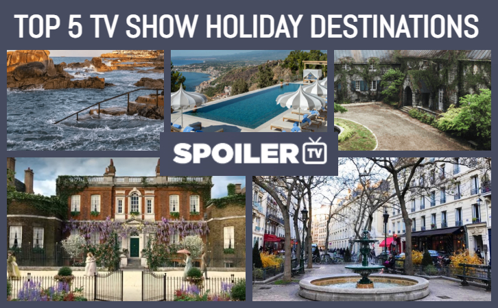 TOP 5 Holiday destinations from your favorite TV shows!