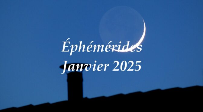 Éphémérides : le ciel du mois de janvier 2025