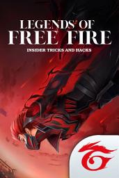 Legends Of Free Fire: Insider Tricks And Hacks ikonoaren irudia