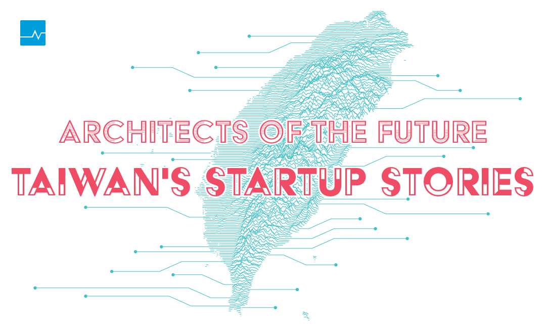 Architects of the Future: Taiwan's Startup Stories