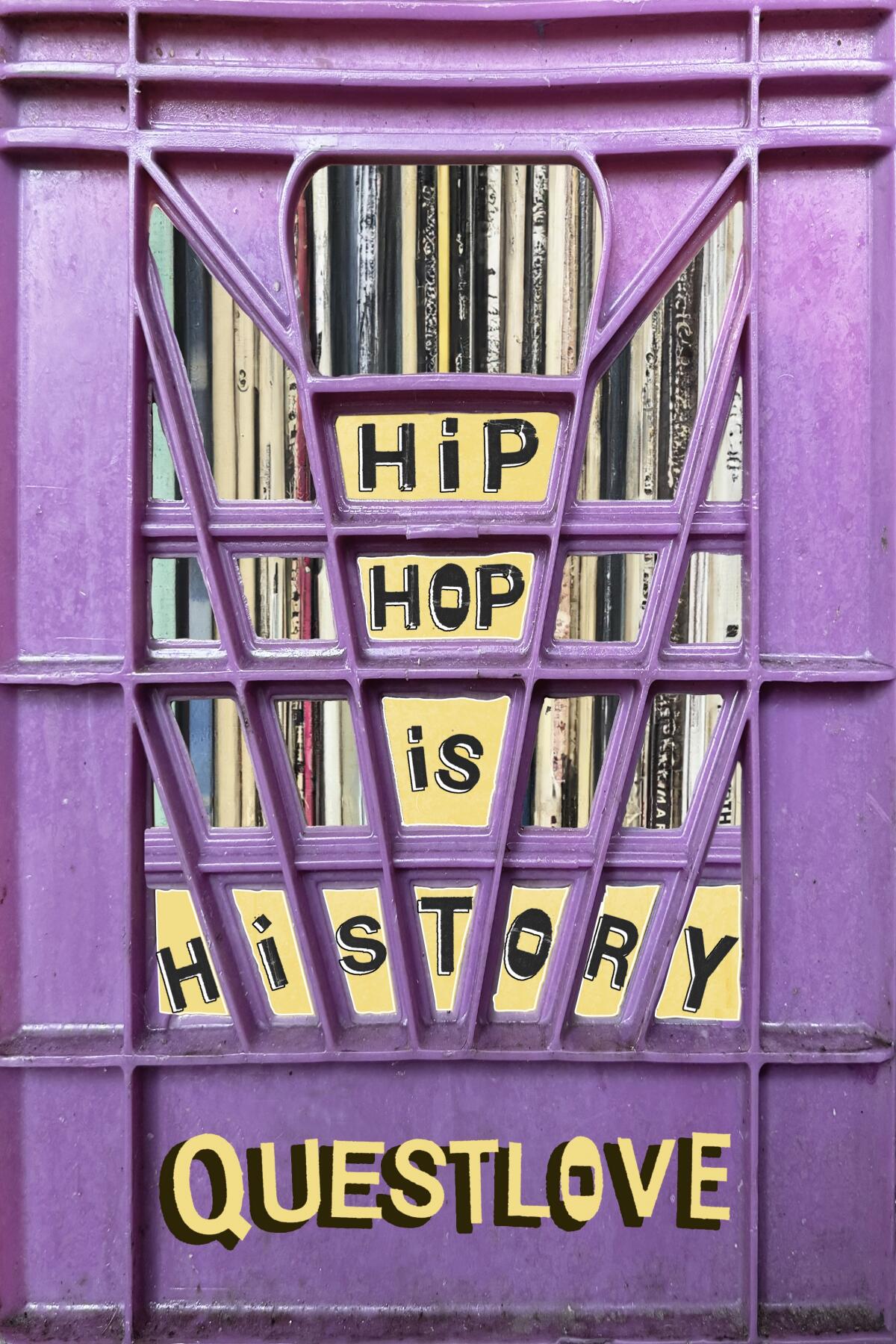 A purple book cover with the title "Hip-Hop Is History," by Questlove