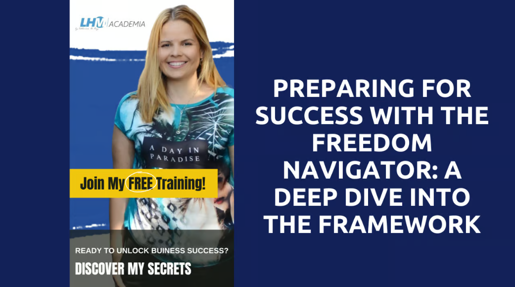 Preparing for Success: A Deep Dive into the Freedom Navigator Training