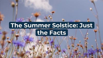 What is the summer solstice?