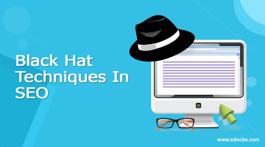 Black Hat Techniques In SEO